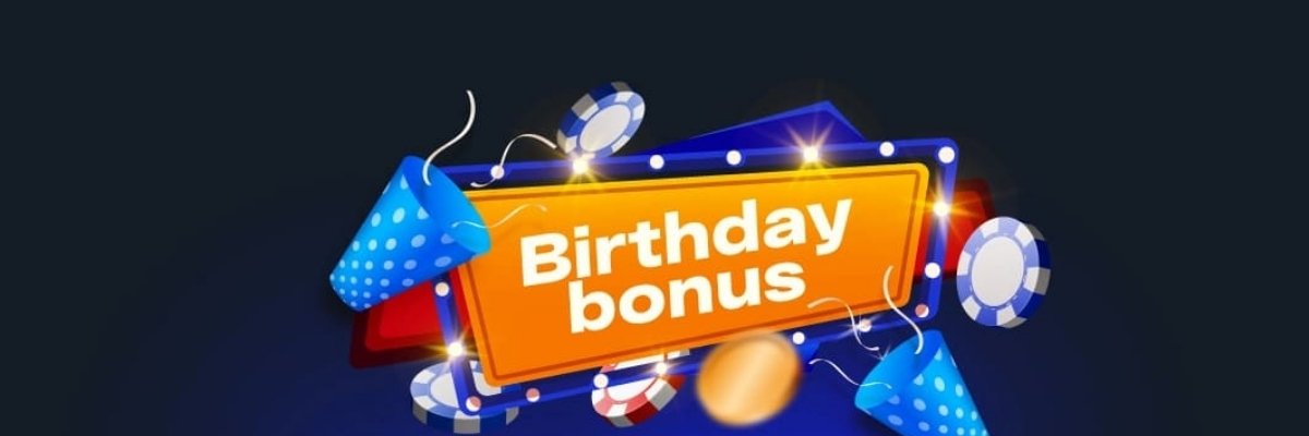 Birthday Casino Bonus